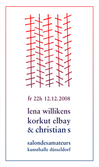 Christian S, Korkut Elbay, Lena Willikens im salon des amateurs, Duesseldorf